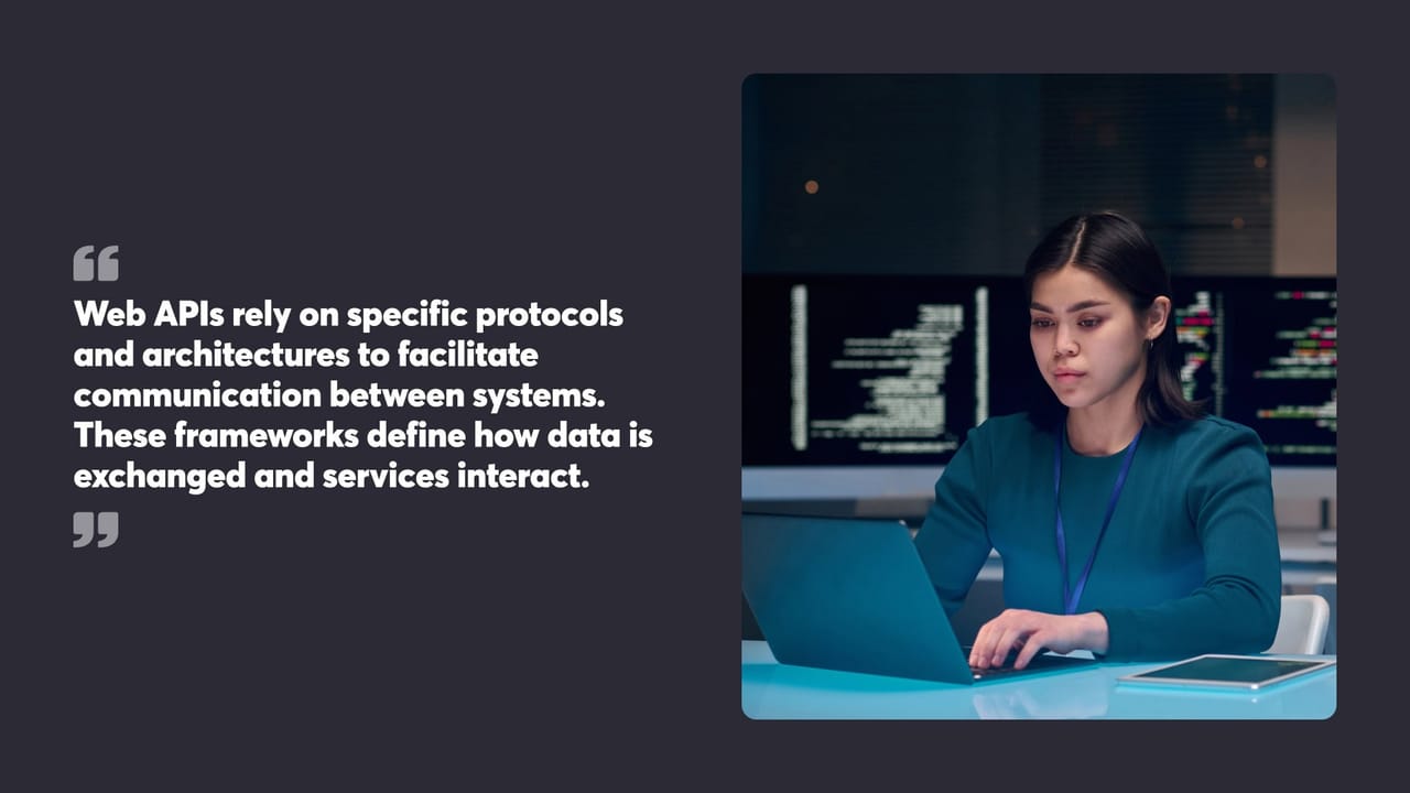 Web APIs rely on specific protocols and architectures to facilitate communication between systems. These frameworks define how data is exchanged and services interact.