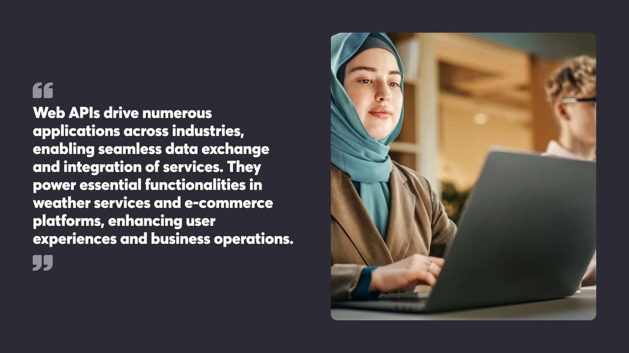 Web APIs drive numerous applications across industries, enabling seamless data exchange and integration of services. They power essential functionalities in weather services and e-commerce platforms, enhancing user experiences and business operations.