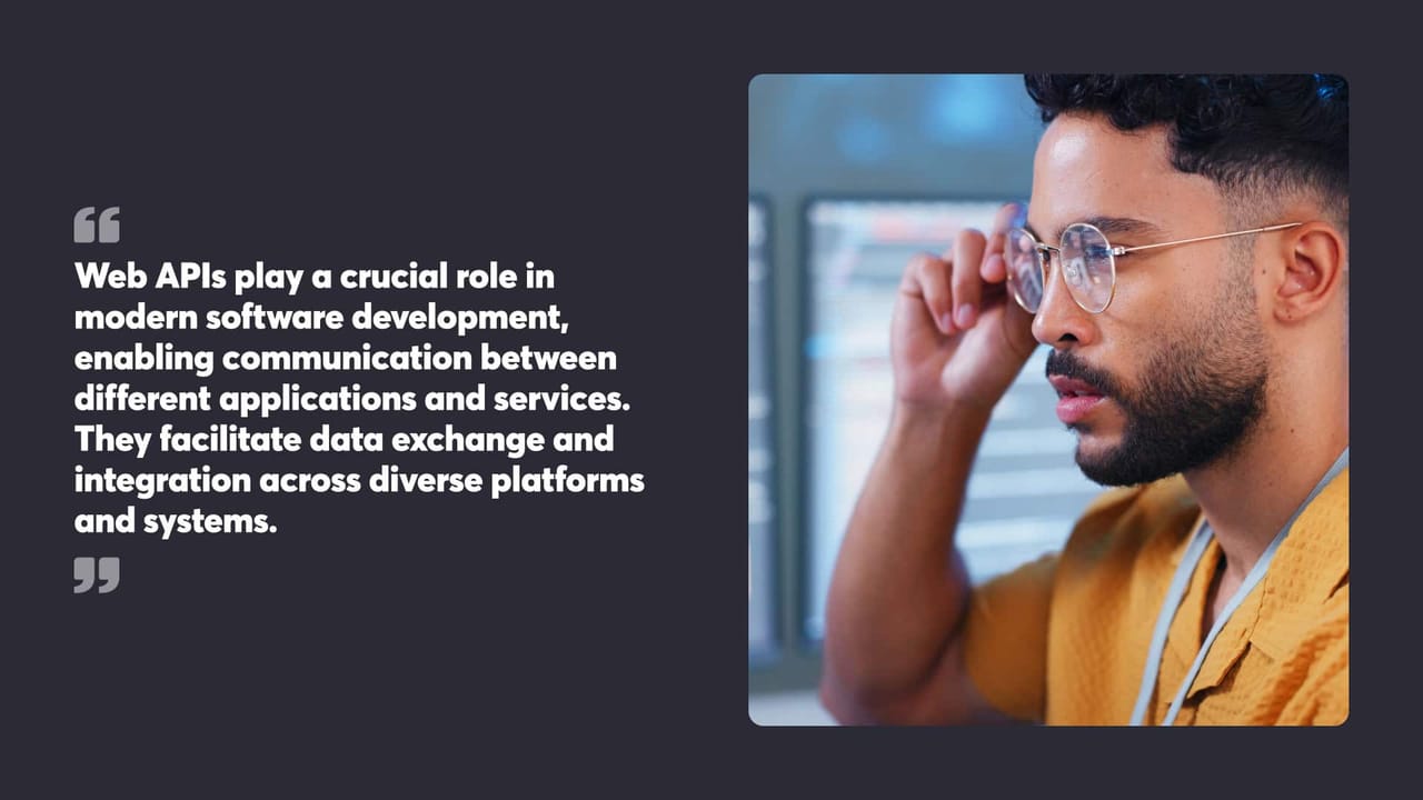 Web APIs play a crucial role in modern software development, enabling communication between different applications and services. They facilitate data exchange and integration across diverse platforms and systems.