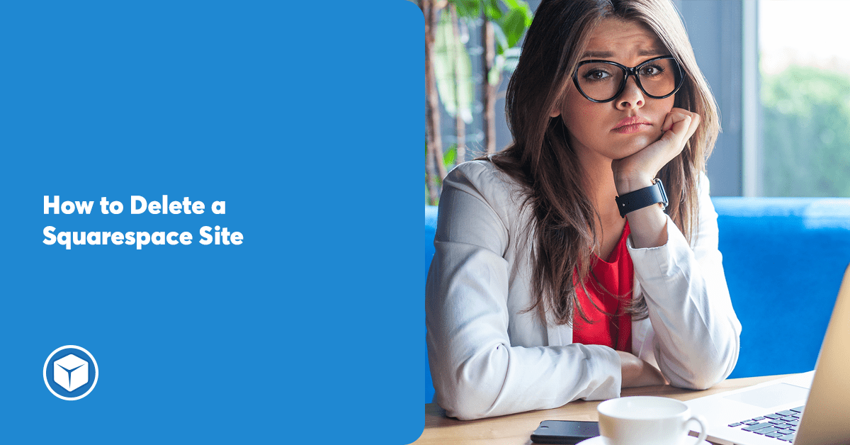 How to Delete a Squarespace Site in 2024 Chillybin