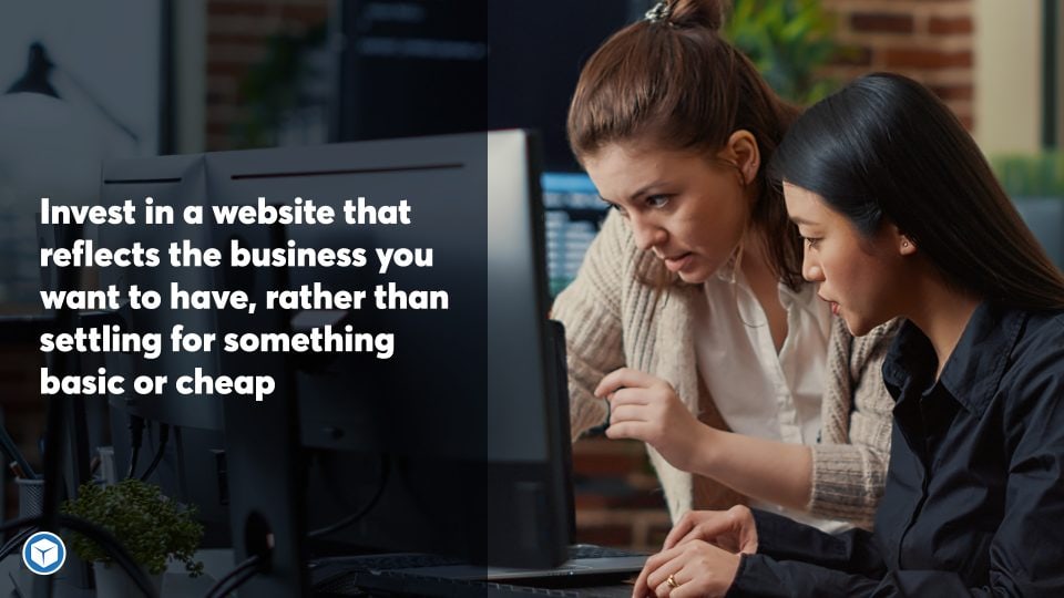 number 1 thing to remember about the cost of your business website